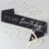 Black and Nude It's My Birthday Sash Ginger Ray